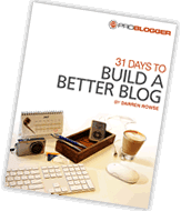 Don't Miss This One: "31 Days to Build a Better Blog" Workbook Photo